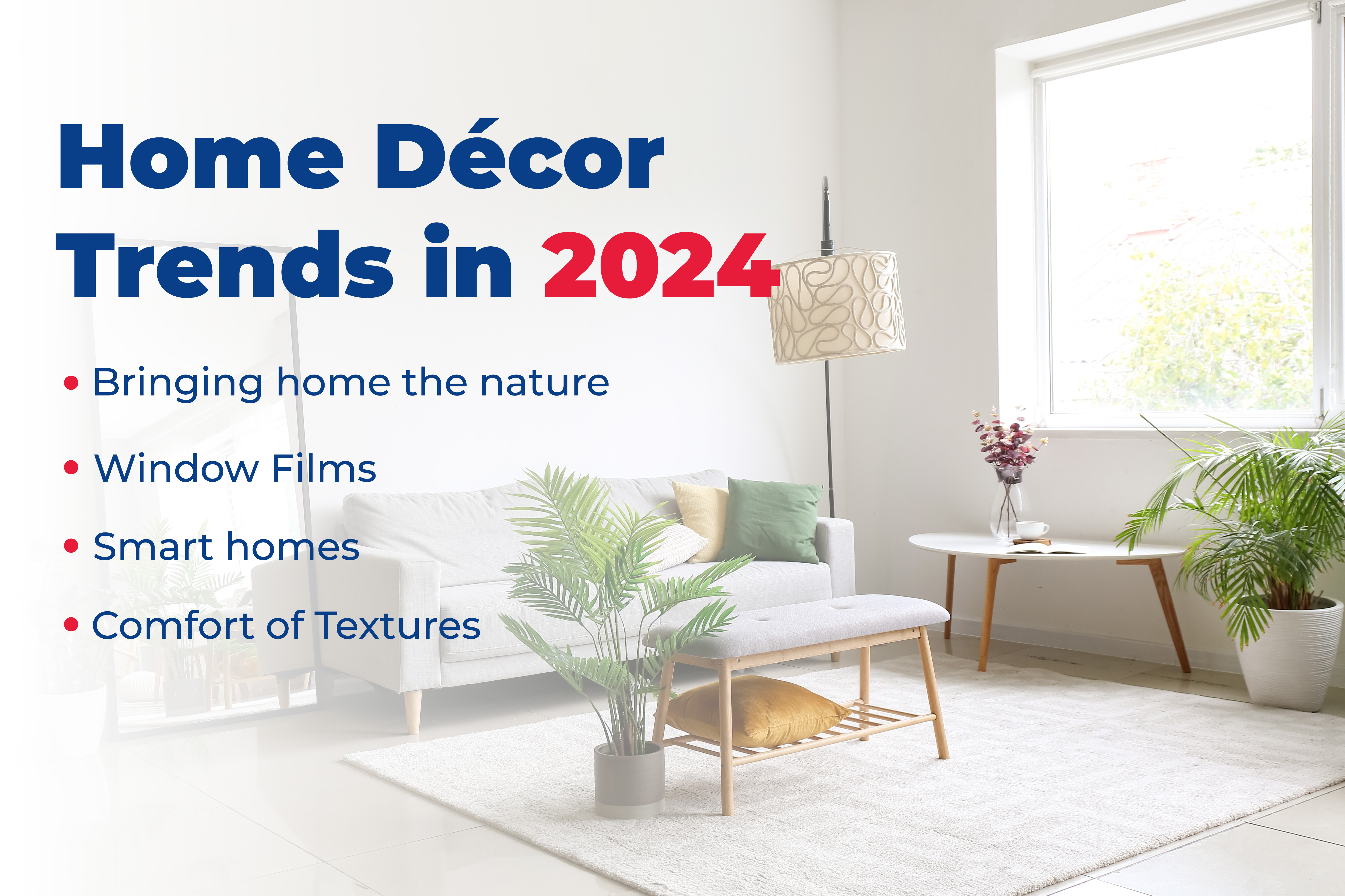 Home Décor Trends to Watch Out for in 2024